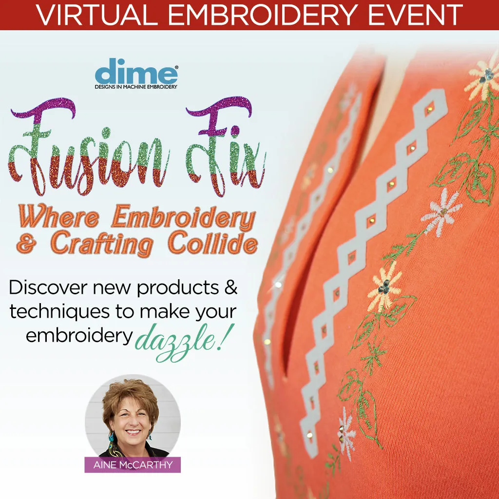 Fusion Fix Virtual Embroidery Event